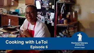 Cooking With LeToi (Ep 6) -  Easy Dreamy Pasta - A Paralyzed Veteran, PVA-WI, Adaptive Tools