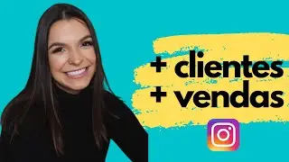 Como fazer Marketing Digital no Instagram e Aumentar as Vendas
