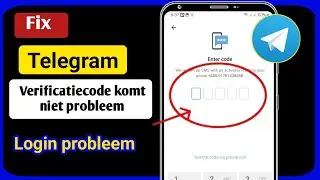 Hoe het probleem Telegram-verificatiecode niet komt op te lossen | Inlogprobleem Code niet verzenden