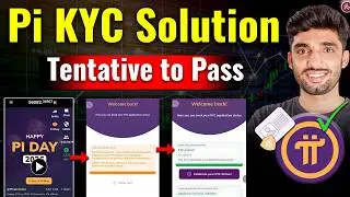 3 Steps to Pass Pi Network KYC |  Pi Tentative KYC Problem Solution | How to Pass Pi Network KYC