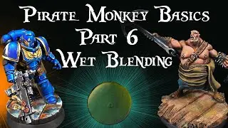 Pirate Monkey Basics - Part 6 - Wet Blending