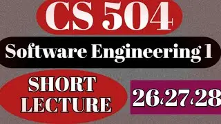Cs504 lecture 26/27/28 || cs504 short lectures ||cs504 short notes