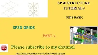 SP3D TRAINING TUTORIALS || HOW CREATE GRIDS IN SP3D || SP3D STRUCTURE TUTORIALS