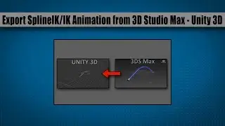 How to Export Spline IK /IK Rigs from 3D Studio Max to Unity 3D