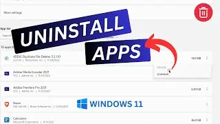 Uninstall Windows 11 Apps | Windows 11 Delete Apps or Third Party Software