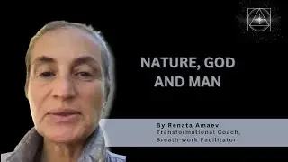 Nature, God and Man