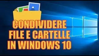 Sharing Files and Folders Over a Network on Windows 10