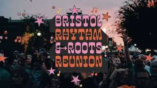 Bristol Rhythm & Roots Reunion 2024