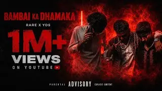BAMBAI KA DHAMAKA || OFFICIAL MUSIC VIDEO || 2K26 RARE x YDS |