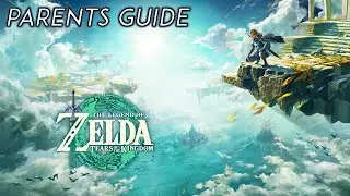Parents Guide to The Legend of Zelda: Tears of the Kingdom