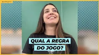 QUAL A REGRA DO JOGO? 🤔