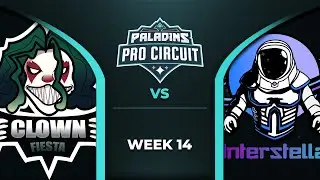 PALADINS Pro Circuit: Clownfiesta vs Interstellar (Phase 2 Week 14)