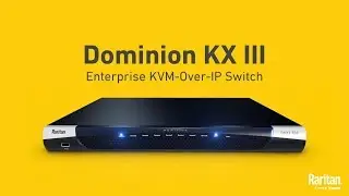 Dominion KX III |World’s Leading KVM-over-IP Switch