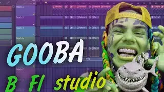 6ix9nine_Gooba- Бит  в Фл студио