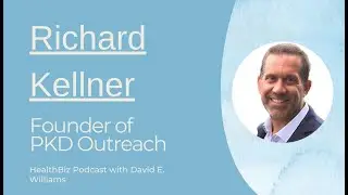 Putting a Stop to Polycystic Kidney Disease (PKD). Interview with Richard Kellner