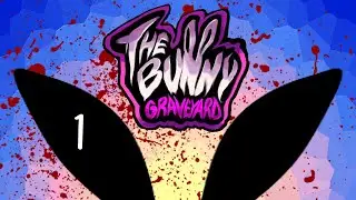 This seems like a trick! - The Bunny Graveyard (1/4)