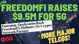MAJOR TELCOS Join Forces With FreedomFi To Rollout Heliums 5G Network! Everything You Need To Know!