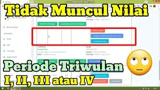 Cara Mengatasi Masalah Tidak Muncul Nilai Triwulan/Periode pada SKP Guru 2024 di E Kinerja