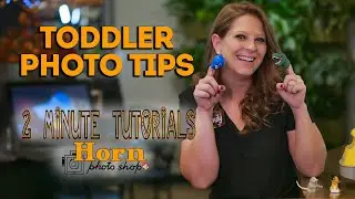 2 Minute Tutorial-Toddler Portrait Tips
