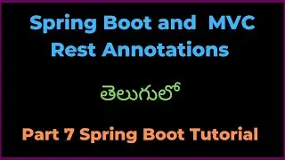 Spring Boot and Spring MVC REST Annotations // Easy Learning Channel