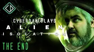 CyberDan Plays Alien : Isolation (Part 14 - THE END)