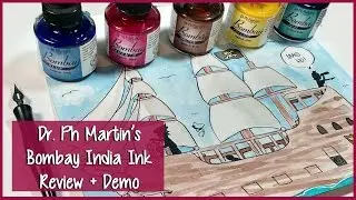 DR. PH MARTIN'S BOMBAY INDIA INK ~ Land Ho! ~ Art Supply Review + Product Demo