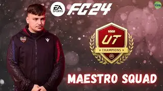 MAESTRO SQUAD / UT CHAMPIONS - EAFC 24