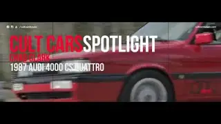 Cult Cars Spotlight   Chad Clark    1987 Audi 4000 CS Quattro