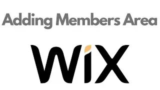 HOW TO ADD A MEMBERS AREA TO YOUR WIX WEBSITE