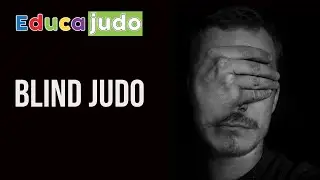 BLIND JUDOKAS - HEROES IN LIFE