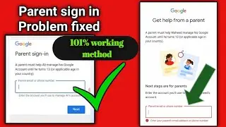 google play store parent email or phone number get help from a parent google account parent sign in