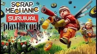 Scrap mechanics survival episode 1 Getting to the mechanic station