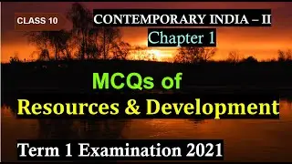 Important MCQs of Resources and Development Class 10 | Class 10 Geography chapter 1 MCQs