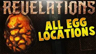 All Apothicon Egg Locations in Revelations! (Black Ops 3 Zombies 