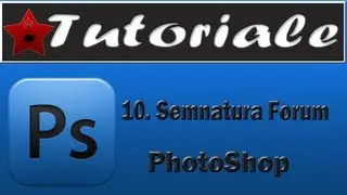 10. Creeaza o semnatura pentru Forum - Tutoriale PhotoShop