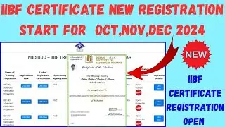 IIBF Certificate New Registration 2024 | New Registration Open for OCT,NOV,DEC 2024 