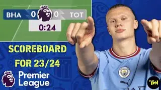 PES 2017 - NEW EPL SCOREBOARD 2023-2024