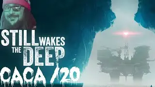 Je fé caca sur moi - Still Wakes The Deep #3
