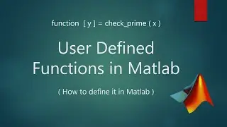 23b: How to Define User Defined Functions it in Matlab | User Defined Function in Matlab (Part2)