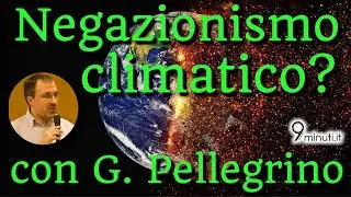 Il negazionismo climatico come quello dell'olocausto? Riflessione col prof. G Pellegrino