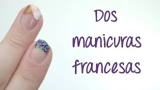 Dos manicuras francesas originales y fáciles