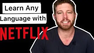 THE BEST WAY to any LANGUAGE with NETFLIX (feels like a CHEAT CODE)
