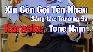 Xin Còn Gọi Tên Nhau - Karaoke Tone Nam - Beat Guitar