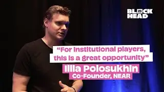 NEAR Protocol's Illia Polosukhin Believes THIS is a Great Opportunity for Institutional Players