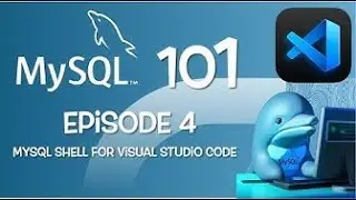 MySQL 101 - Episode 04 : Install MySQL Shell for Visual Studio Code (English)