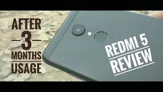 Redmi 5 Review after 3 months usage Why does it even exist??