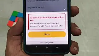 technical issue with Amazon pay upi.