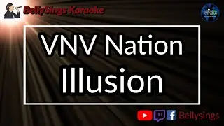 VNV Nation - Illusion (Karaoke)