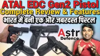 ATAL EDC Gen2 Pistol | Atal EDC 32 ACP Pistol | ATAL EDC Gen2 Complete Review & Features