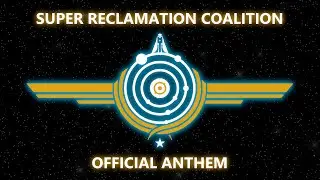 Helldivers 2 | Super Reclamation Coalition Anthem